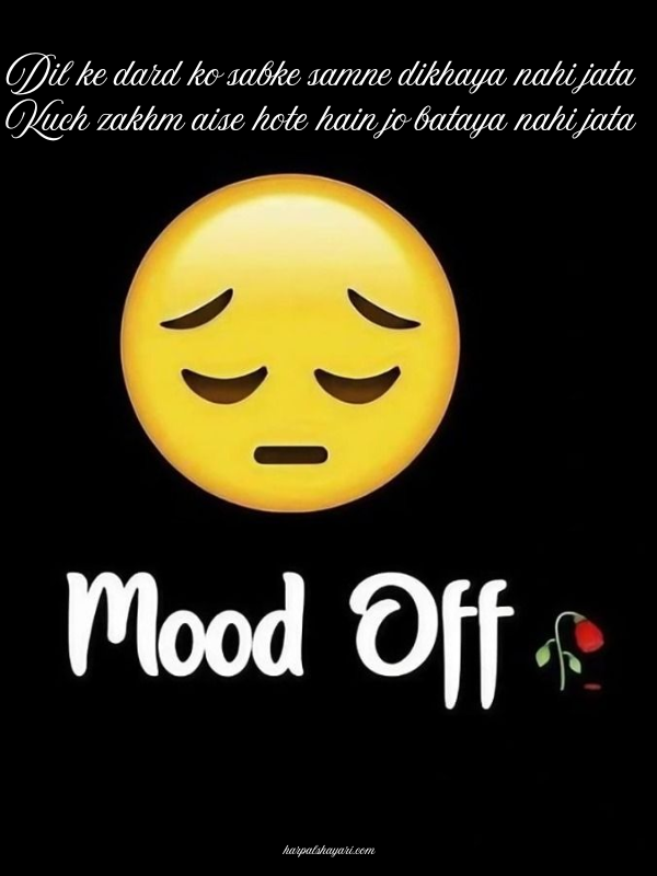 Heart Touching Mood Off Shayari in English
